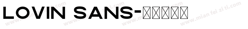 Lovin Sans字体转换